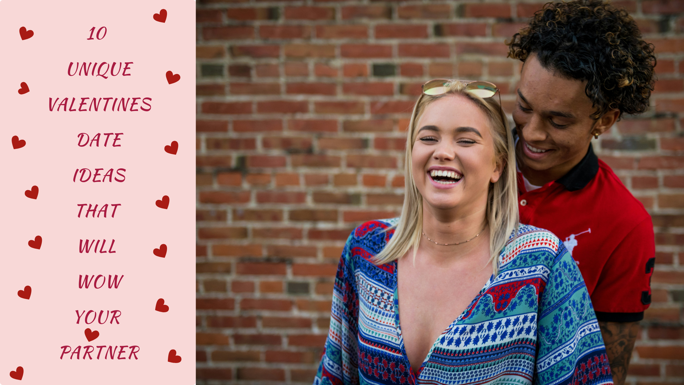 Beyond Dinner & Roses: 10 Unique Valentine’s Date Ideas That Will WOW Your Partner